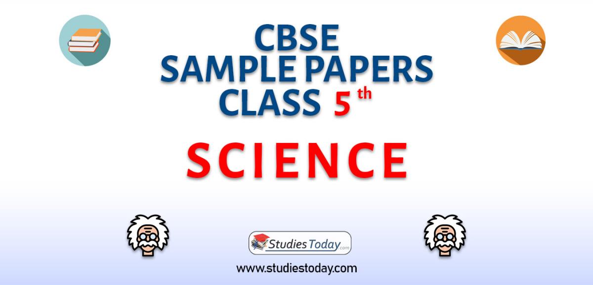 CBSE Sample Paper for Class 5 Science
