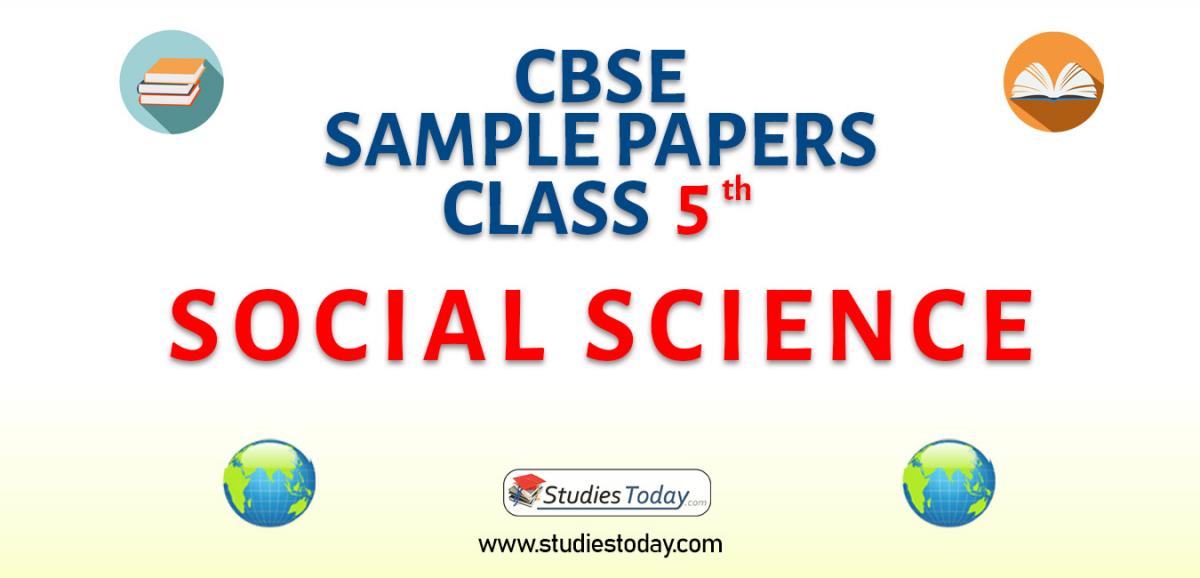 CBSE Sample Paper for Class 5 Social Science
