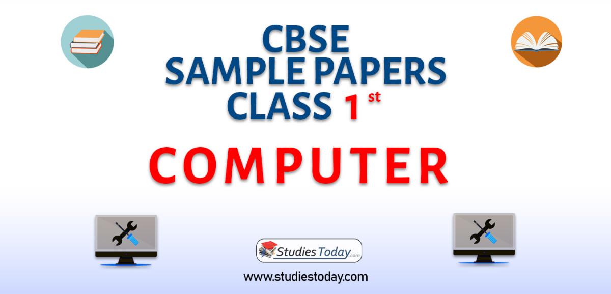 CBSE Sample Paper for Class 1 Computers