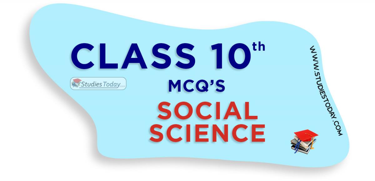CBSE Class 10 Social Science MCQs
