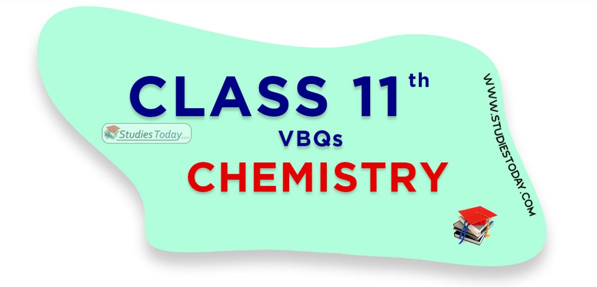 CBSE Class 11 Chemistry VBQs