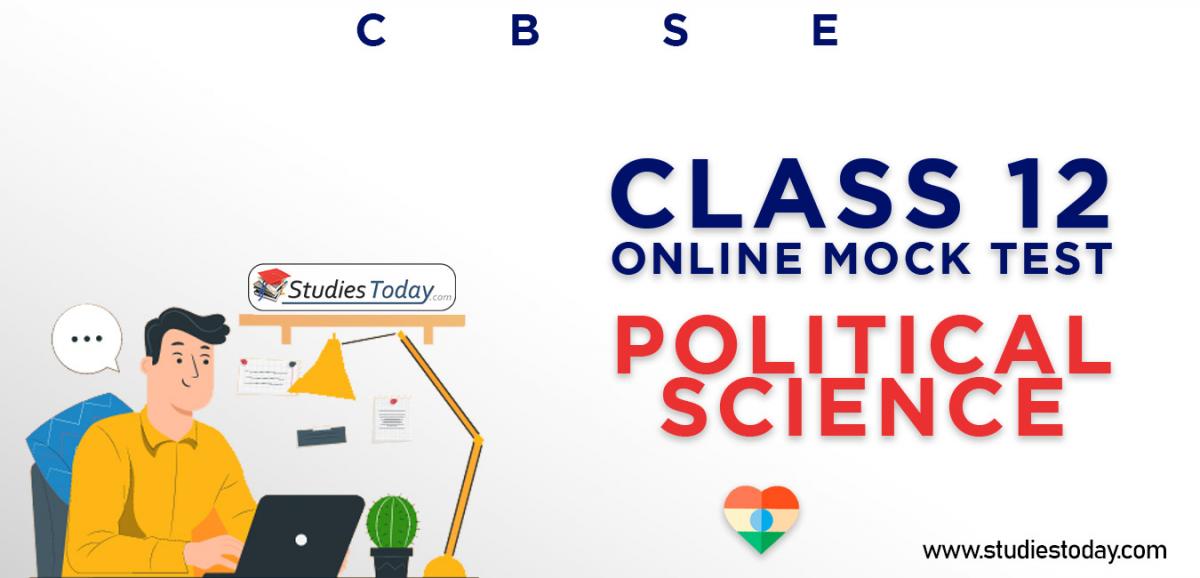 CBSE Class 12 Political Science Online Mock Test