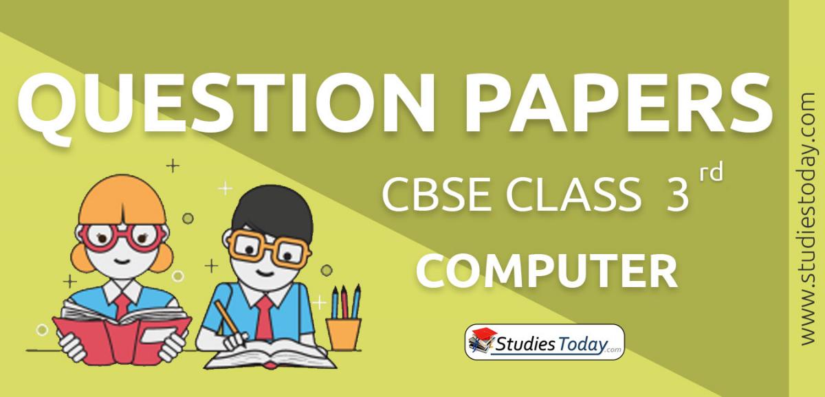 CBSE Class 3 Computer Question Papers