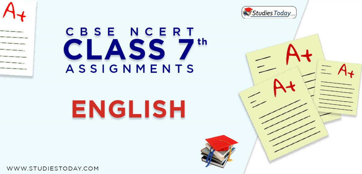 CBSE NCERT Assignments for Class 7 English