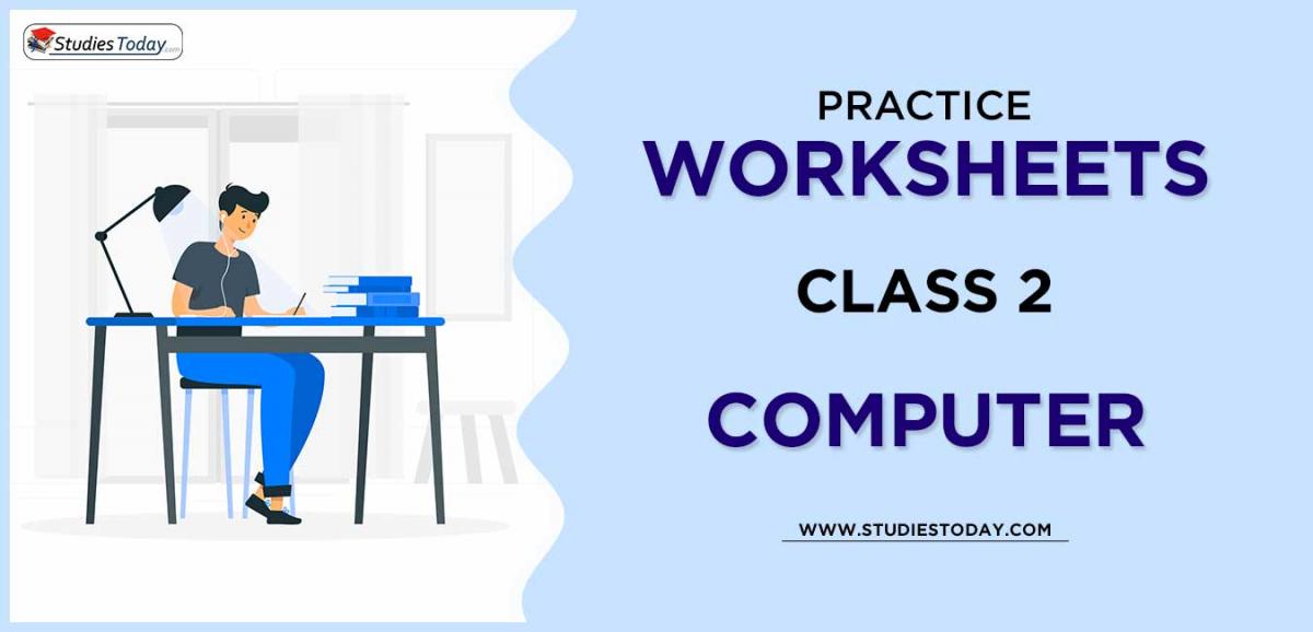 Printable Worksheets Class 2 Computer Science PDF download 