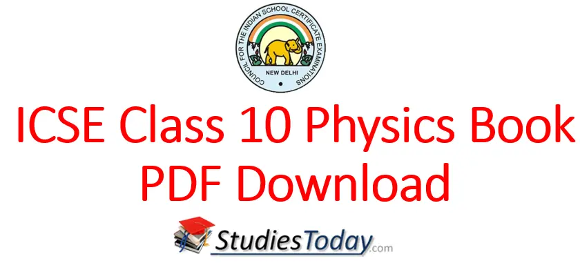 ICSE Class 10 Physics Book PDF Download